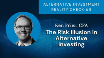 The Risk Illusion in Alternative Investing