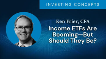 Income ETFs Are Booming—But Should They Be?